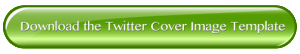 Download-the-Twitter-Cover-Graphic-CTA-Button-300x54 Download the Twitter Cover Graphic CTA Button  