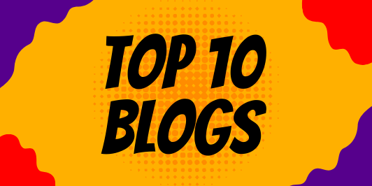 Top-10-Blogs-532x266-1 Our Best 2021 Blogs – What did you miss?  