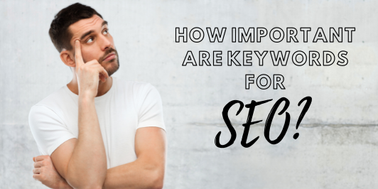 How important are keywords for SEO?