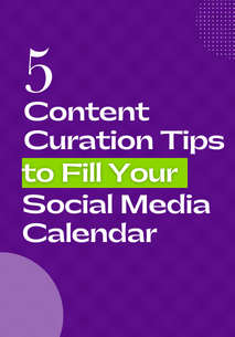 5-content-curation-tips 5 Content Curation Tips to Fill Your Social Media Calendar  