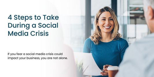 4 Steps to Take During a Social Media Crisis