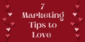 Marketing-Tips-to-Love-532x266-1-300x150 Marketing Tips to Love 532x266  