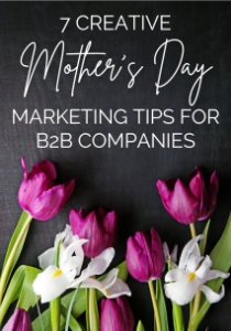 Mothers-Day-Marketing-Tips-210x300 Mothers Day Marketing Tips  
