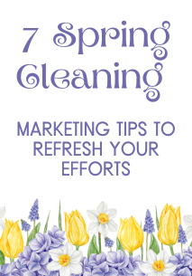 spring-cleaning-213x305-1 7 Spring Cleaning Marketing Tips: What to Fix, Cut, and Keep  