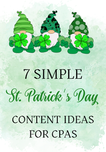 st-patricks-content-ideas 7 Simple St. Patrick’s Day Content Ideas for CPAs  