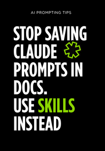 claude-skills-213x305-1 Stop saving prompts. Create a Claude Skill instead.  